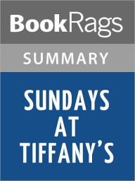 Title: Sundays at Tiffany's by James Patterson l Summary & Study Guide, Author: BookRags