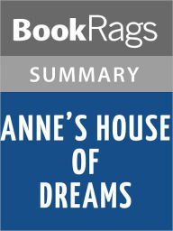 Title: Anne's House of Dreams by Lucy Maud Montgomery l Summary & Study Guide, Author: BookRags