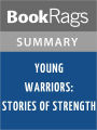 Young Warriors: Stories of Strength by Tamora Pierce l Summary & Study Guide