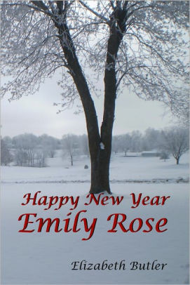 Happy New Year, Emily Rose