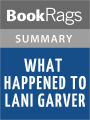 What Happened to Lani Garver by Carol Plum-Ucci l Summary & Study Guide