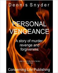 Title: Personal Vengeance, Author: Dennis Snyder