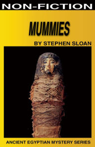Title: Mummies, Author: Stephen Sloan