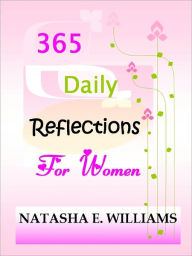 Title: 365 Daily Reflections for Women, Author: Natasha Williams