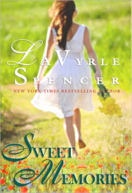 Title: Sweet Memories, Author: LaVyrle Spencer