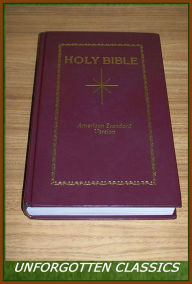 Title: American Standard Version (ASV) Holy Bible, Old and New Testaments (CAREFULLY FORMATTED WITH EXCELLENT NAVIGATION TO EACH BOOK AND CHAPTER), Author: Holy Bible