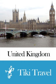 Title: United Kingdom Travel Guide - Tiki Travel, Author: Tiki Travel