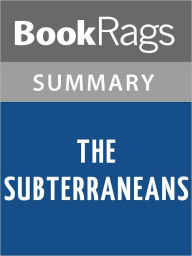 Title: The Subterraneans by Jack Kerouac l Summary & Study Guide, Author: BookRags