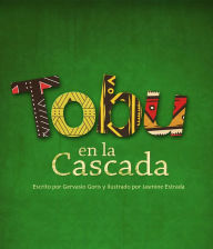 Title: Tobu en la Cascada, Author: Gervasio Goris