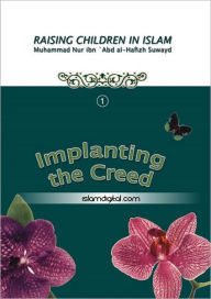 Title: Raising Children In Islam, Author: Muhammad Nur Suwayd