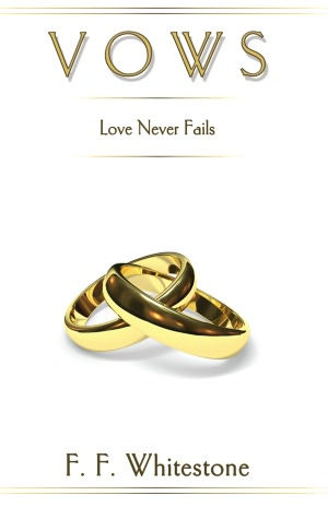 VOWS - Love Never Fails