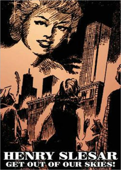 Get Out of Our Skies! A Short Story, Science Fiction, Post-1930 Classic By E. K. Jarvis! AAA+++