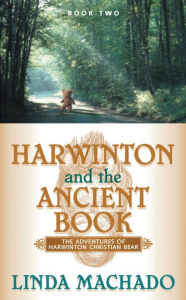 Title: Harwinton and the Ancient Book, Author: Linda Machado