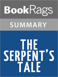Title: The Serpent's Tale by Diana Norman l Summary & Study Guide, Author: BookRags