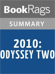 Title: 2010: Odyssey Two by Arthur C. Clarke l Summary & Study Guide, Author: BookRags