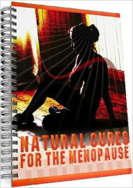 Title: eBook about Natural Cures For Menopause - Deal with your symptoms without drugs or hormones!, Author: Healthy Tips