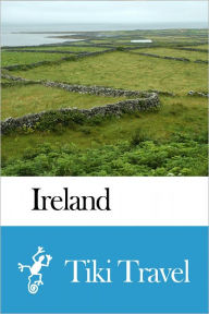 Title: Ireland Travel Guide - Tiki Travel, Author: Tiki Travel
