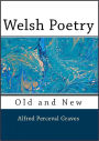 Welsh Poetry: Old and New in English Verse