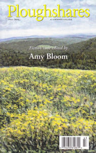 Title: Ploughshares Fall 2004 Guest-Edited by Amy Bloom, Author: Amy Bloom