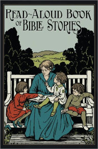 Title: Read-Aloud Book of Bible Stories, Author: Amy Steedman