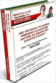 Title: Self Help Guide eBook on Emergency Preparation - How to take care of your family when disaster strikes.,,,,(Best eBook that you must have in your house ), Author: eBook 4U