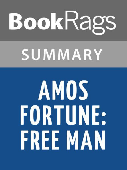 Amos Fortune: Free Man, by Elizabeth Yates Summary & Study Guide