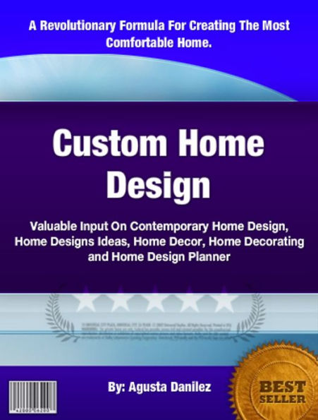 Custom Home Design:Valuable Input On Contemporary Home Design, Home Designs Ideas, Home Decor, Home Decorating and Home Design Planner