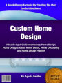 Custom Home Design:Valuable Input On Contemporary Home Design, Home Designs Ideas, Home Decor, Home Decorating and Home Design Planner