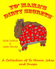 Title: Yo Mama's Dirty Secrets, Author: MARK JACKSON