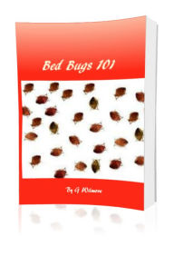 Title: Bed Bugs 101, Author: G Wilmore