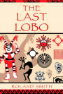 The Last Lobo