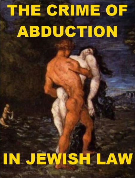 The Crime of Abduction in Jewish Law