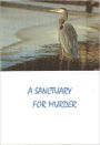 A Sanctuary For Murder