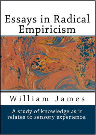 Title: Essays in Radical Empiricism, Author: William James
