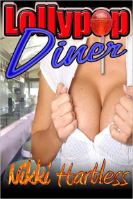 Title: Lollypop Diner, Author: Nikki Hartless