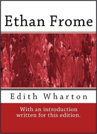 Title: Ethan Frome (With and Introduction), Author: Edith Wharton