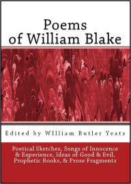 Title: Poems of William Blake (and Prophetic Books and Prose Fragments), Author: William Blake