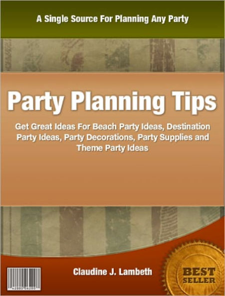 Party Planning Tips: Get Great Ideas For Beach Party Ideas, Destination Party Ideas, Party Decorations, Party Supplies and Theme Party Ideas