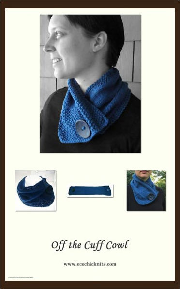 Off the Cuff Cowl Pattern