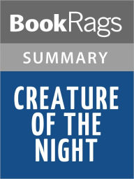 Title: Creature of the Night by Kate Thompson l Summary & Study Guide, Author: BookRags