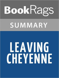 Title: Leaving Cheyenne by Larry McMurtry l Summary & Study Guide, Author: BookRags