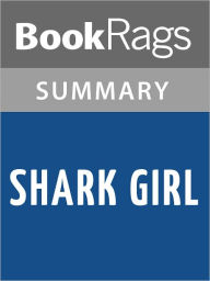 Title: Shark Girl by Kelly Bingham l Summary & Study Guide, Author: BookRags