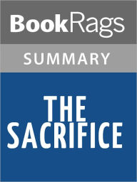 Title: The Sacrifice by Kathleen Benner Duble l Summary & Study Guide, Author: BookRags