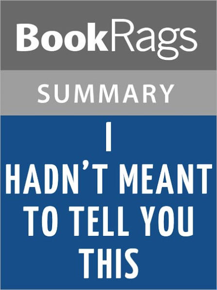 I Hadn't Meant to Tell You This by Jacqueline Woodson l Summary & Study Guide