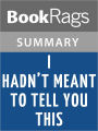 I Hadn't Meant to Tell You This by Jacqueline Woodson l Summary & Study Guide