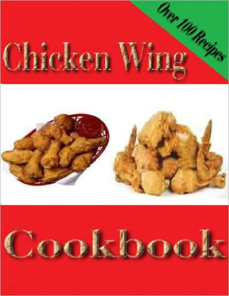 Chicken wing cookbook