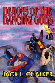 Title: Demons of the Dancing Gods, Author: Jack L. Chalker