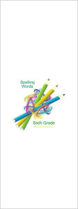 Title: Spelling-6th Grade, Author: Highland Elementary