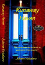 Runaway Haven: Everyone deserves a chance to accomplish their dreams