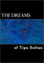 The Dreams of Tipu Sultan